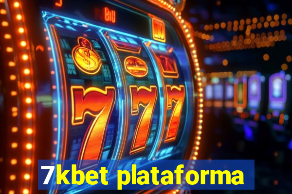 7kbet plataforma